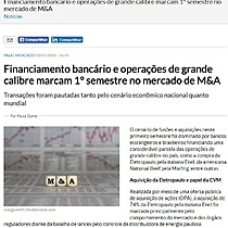 Financiamento bancrio e operaes de grande calibre marcam 1 semestre no mercado de M&A